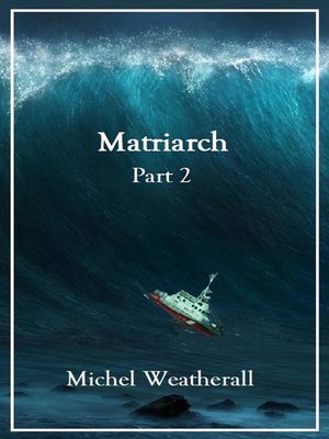 cover image of Matriarch, Part 2
